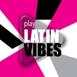 Play: Latin Vibes