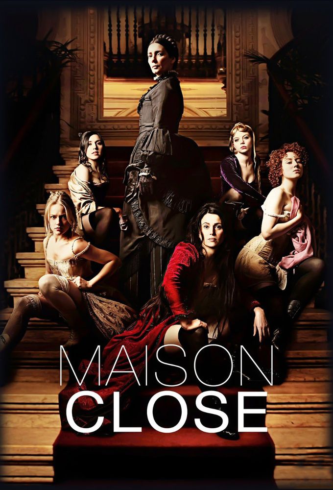 Maison Close Serie Streaming Affiches, posters et images de Maison close (2010) - SensCritique
