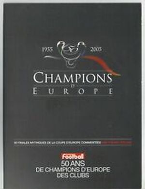 50 ans de Champions d'Europe des clubs