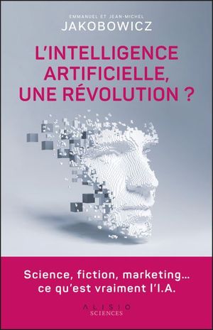 L'intelligence artificielle, une révolution ?