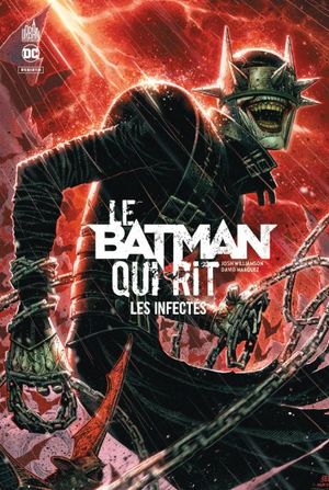 Les Infectés - Le Batman qui rit, tome 2