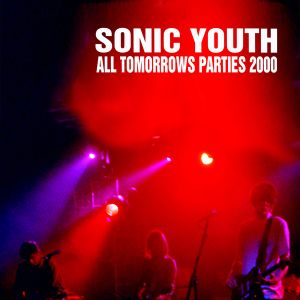 Live at All Tomorrows Parties 2000 (Live)