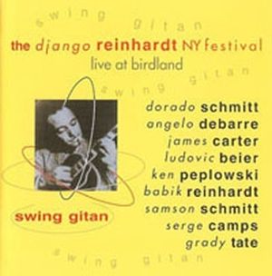 The Django Reinhardt NY Festival: Swing Gitan: Live at Birdland 2002 (Live)