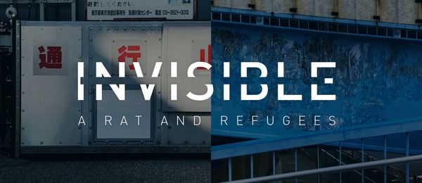 Invisible: A Rat and Refugees