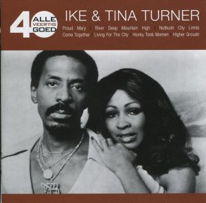 Alle 40 goed - Ike & Tina Turner