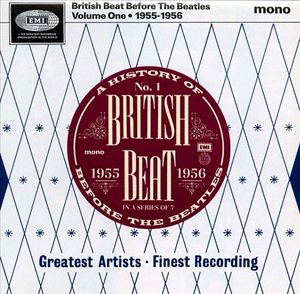 British Beat Before the Beatles, Volume One: 1955–1956