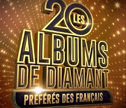 image-https://media.senscritique.com/media/000019422975/0/les_20_albums_de_diamant_preferes_des_francais.jpg