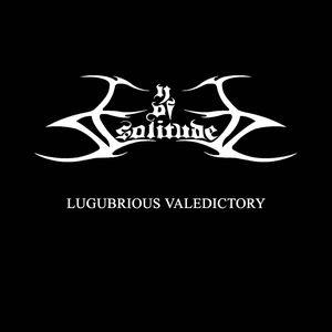 Lugubrious Valedictory (Single)