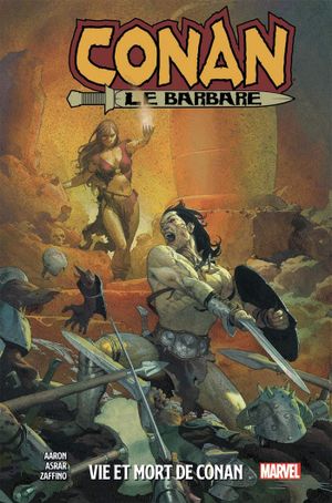 Vie et mort de Conan - Conan le barbare, tome 1