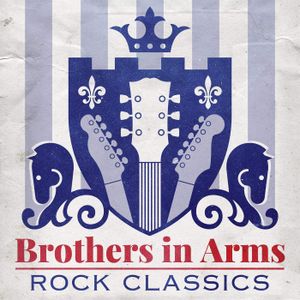 Brothers in Arms: Rock Classics