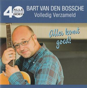 Alle 40 goed - Bart Van den Bossche