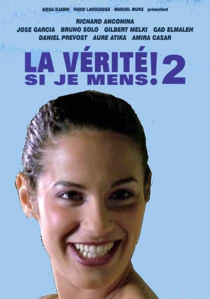 La Vérité Si Je Mens 2 Télécharger Gratuitement Affiches, posters et images de La Vérité si je mens ! 2 (2001)