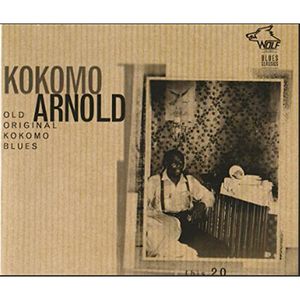 Old Original Kokomo Blues - His 20 Greatest Songs