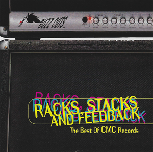 Racks, Stacks and Feedback: The Best of CMC Records
