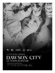 Affiche Dawson City - Le Temps suspendu