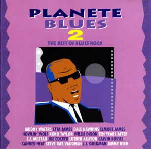 Planete Blues 2: The Best of Blues Rock
