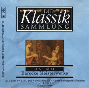 Die Klassiksammlung 29: J.S. Bach: Barocke Meisterwerke