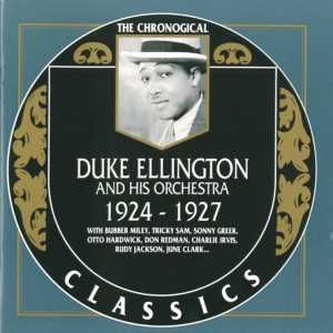 The Chronological Classics: Duke Ellington and His Orchestra 1924-1927