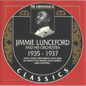 The Chronological Classics: Jimmie Lunceford and His Orchestra 1935-1937