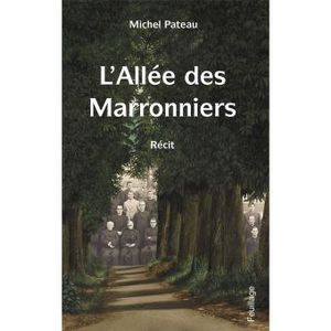 L'Allée des Marronniers