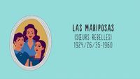 Las Mariposas, sœurs rebelles