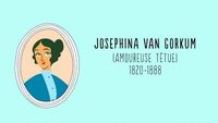 Josephina Van Gorkum, amoureuse têtue