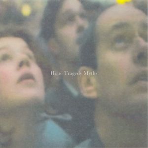 Hope Tragedy Myths (EP)