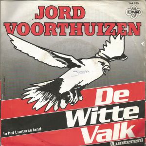 De witte valk / In het Lunterse land (Single)