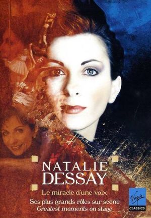 Natalie Dessay ‎– Le miracle d'une voix