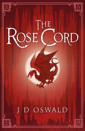 The Rose Cord - The Ballad Of Sir Benfro, tome 2