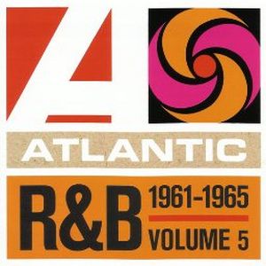 Atlantic R&B 1947-1974, Vol. 5: 1961-1965