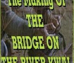 image-https://media.senscritique.com/media/000019430742/0/the_making_of_the_bridge_on_the_river_kwai.jpg