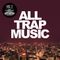 All Trap Music, Volume 2