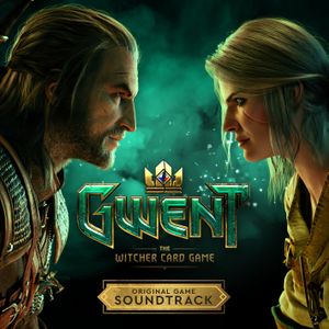 GWENT: The Witcher Card Game (Original Game Soundtrack) (OST)