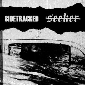 Sidetracked / The Seeker (EP)