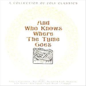 And Who Knows Where the Time Goeshttps://www.discogs.com/release/15757599-Various-And-Who-Knows-Where-The-Tyme-Goes