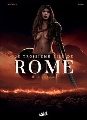 Le Troisième fils de Rome, tome 3 - Sylla et Pompée