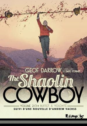 Buffet à volonté - The Shaolin Cowboy, tome 2