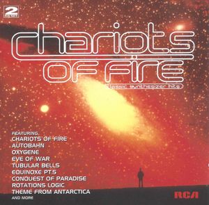 Chariots of Fire: Classic Synthesizer Hits