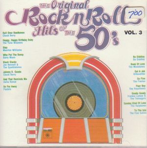 The Original Rock ’n’ Roll Hits of the 50’s, Volume 3