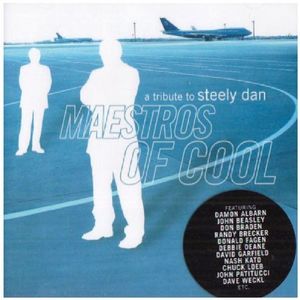 Maestros of Cool: Tribute to Steely Dan