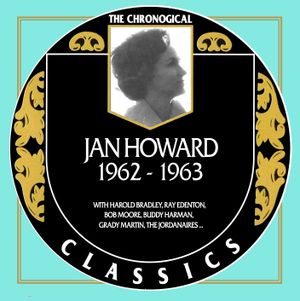 The Chronogical Classics: Jan Howard 1962-1963