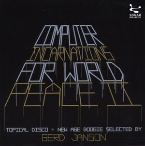 Computer Incarnations for World Peace II: Topical Disco + New Age Boogie
