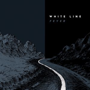 White Line Fever