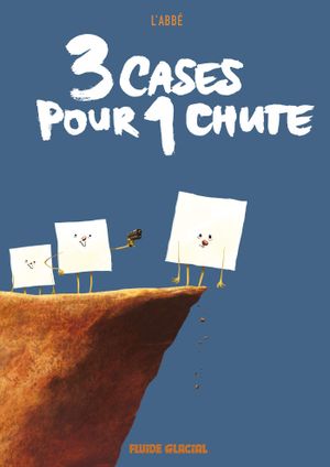 3 Cases pour 1 Chute