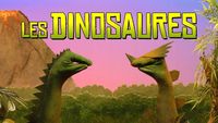 Les dinosaures