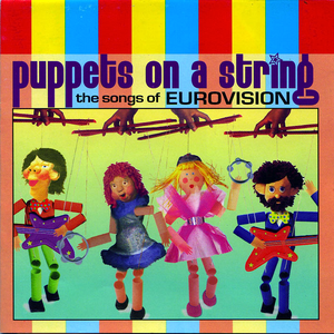 Puppets on a String: The Songs of Eurovision