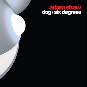 Dog / Six Degrees (EP)