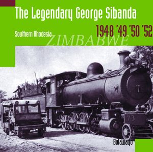 The Legendary George Sibanda