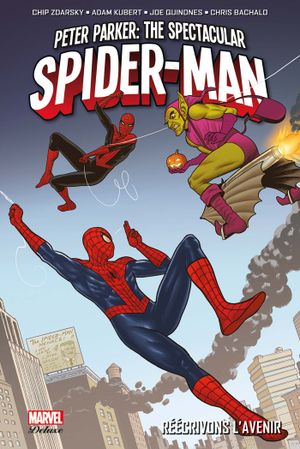 Réécrivons l'avenir - Peter Parker: Spectacular Spider-Man, tome 2
